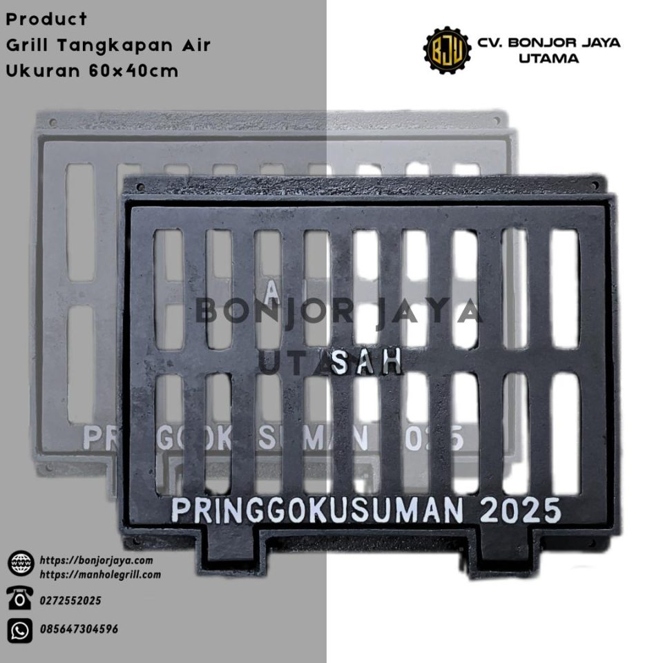 Ukuran luar: 30 cm x 40 cm

Bahan: Besi cor, baja galvanis, atau plastik komposit

Beban maksimal: Hingga 2 ton (tergantung bahan)

Desain: Kisi-kisi rapat, anti selip, dan mudah dibersihkan

Fitur tambahan: Beberapa dilengkapi dengan frame pengunci